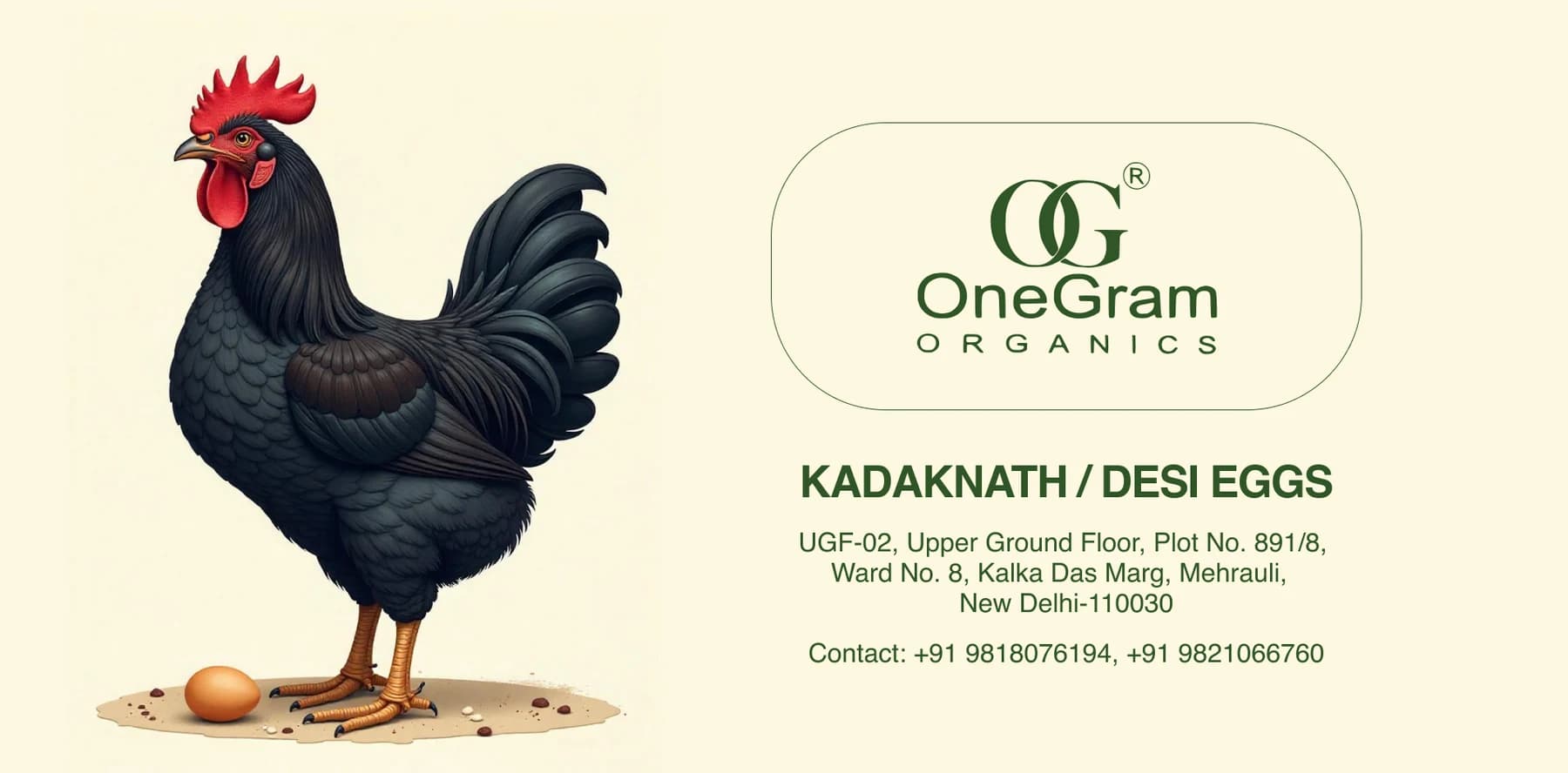 The label artwork on cream: the black Kadaknath bird standing over a single egg beside the OneGram Organics mark in a rounded outline, with Kadaknath and desi eggs set beneath it in deep green.